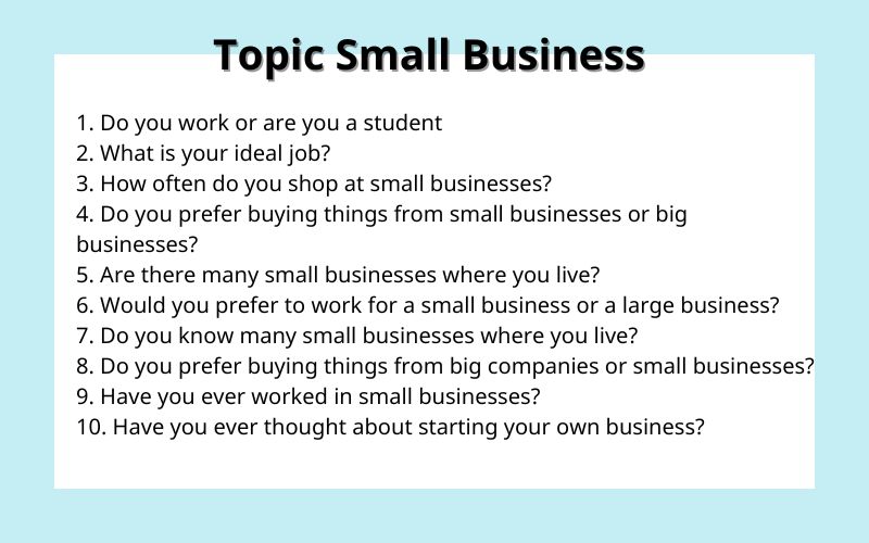 Tổng hợp câu hỏi IELTS Speaking chủ đề Small Business