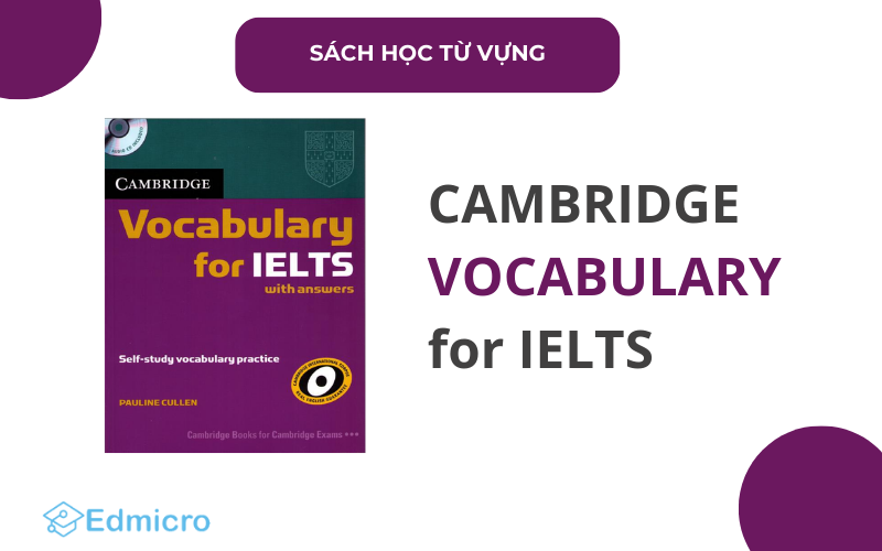 Sách học từ vựng Cambridge Vocabulary for IELTS
