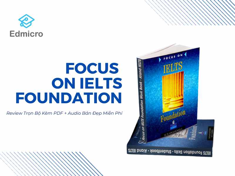 Focus On IELTS Foundation bộ sách