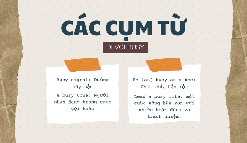Các cụm từ đi với Busy