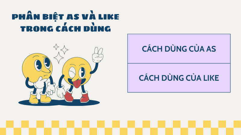 Cách dùng as và like