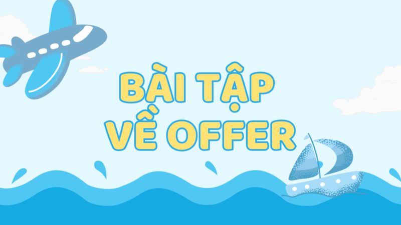 Bài tập về cấu trúc offer