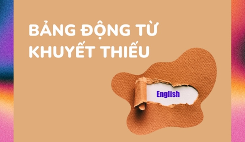 Bảng động từ khuyết thiếu