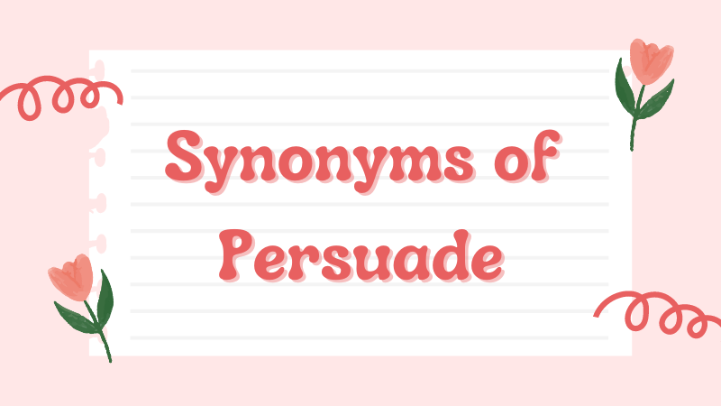 persuade to v hay ving đồng nghĩa