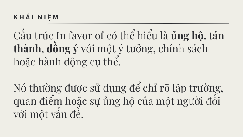 Khái niệm in favour of