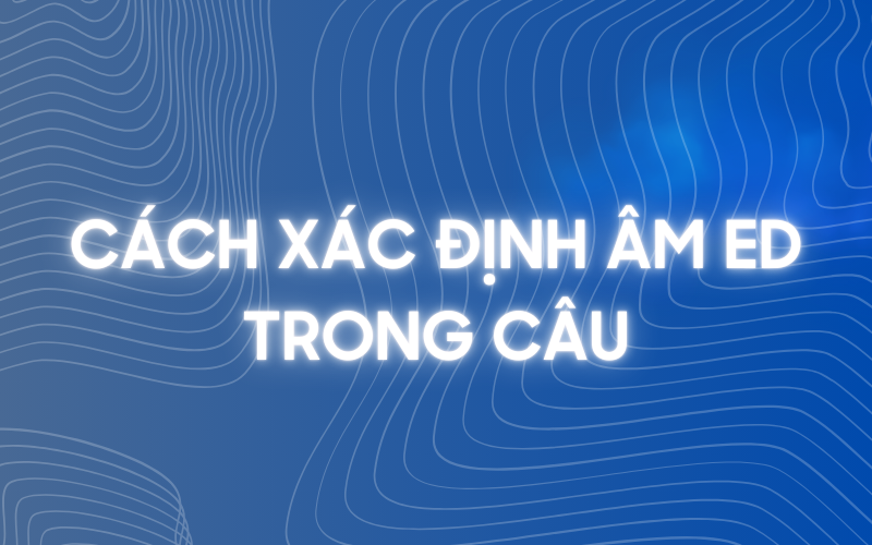 Cách xác định âm ed