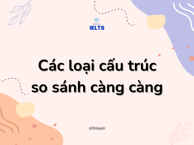 Các loại cấu trúc so sánh càng càng