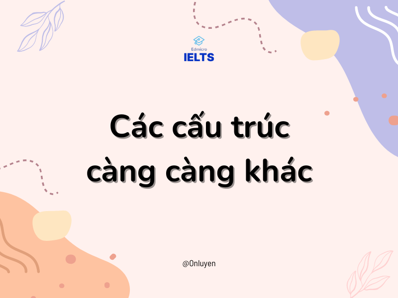 Các cấu trúc càng càng khác