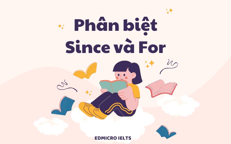 Phân biệt Since và For