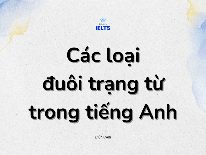 Các loại đuôi trạng từ