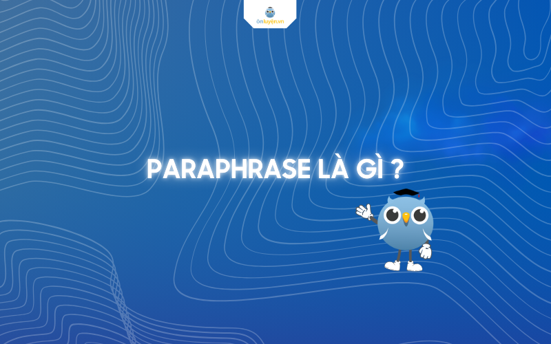 Paraphrase là gì