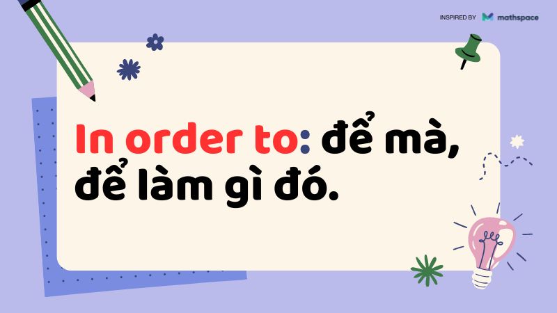 Ý nghĩa của In order to Ý nghĩa của In order to