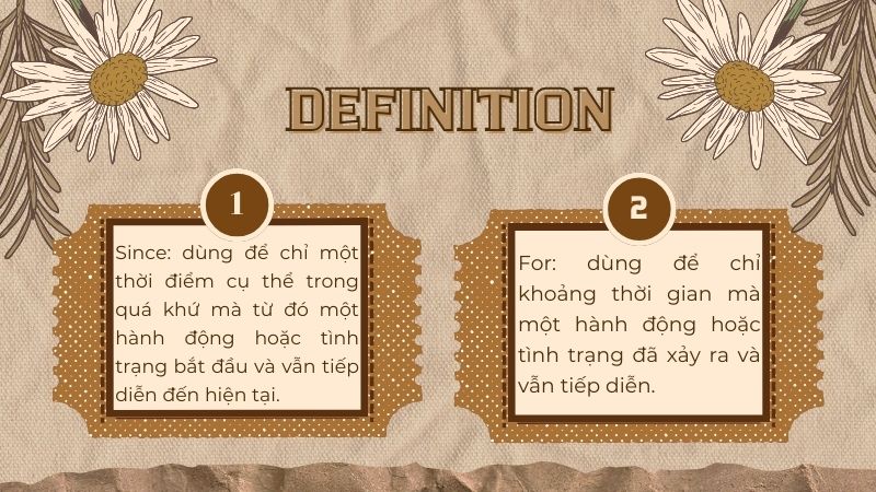 Định nghĩa since và for
