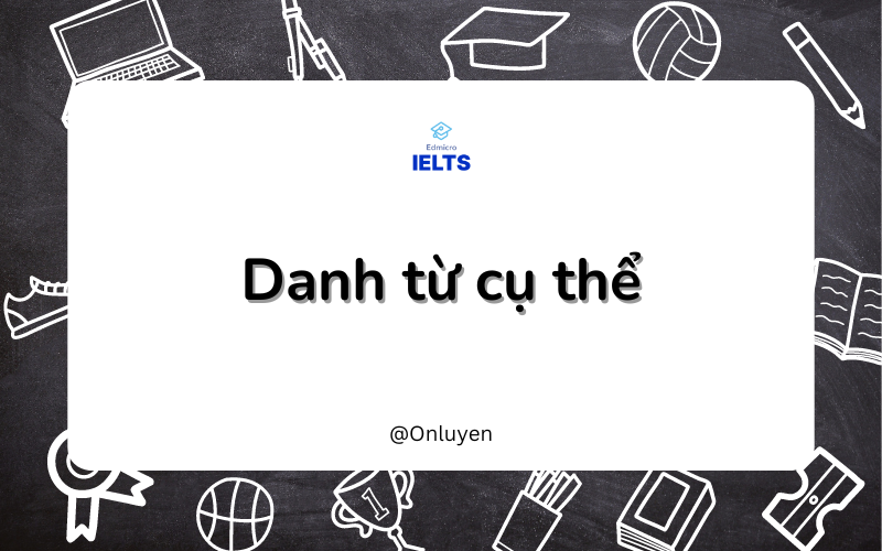 Định nghĩa danh từ cụ thể