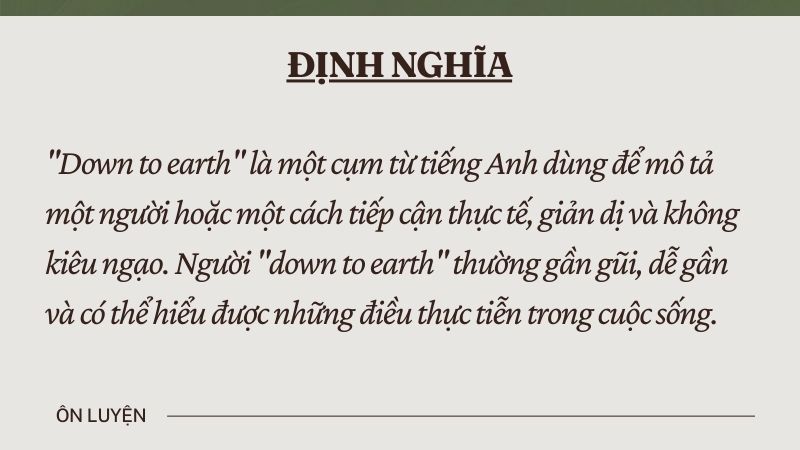 Định nghĩa down to earth Định nghĩa down to earth