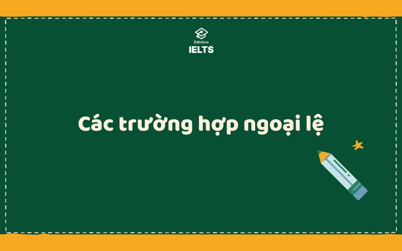 Các trường hợp ngoại lệ