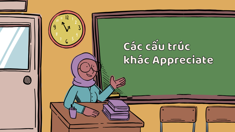 Các cấu trúc khác Appreciate