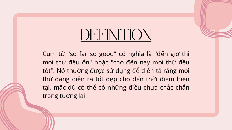 Khái niệm so far so good