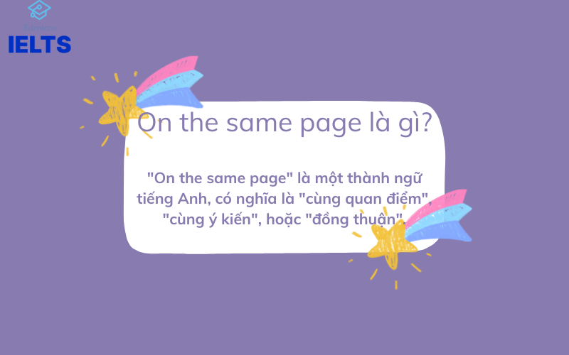 On the same page là gì?