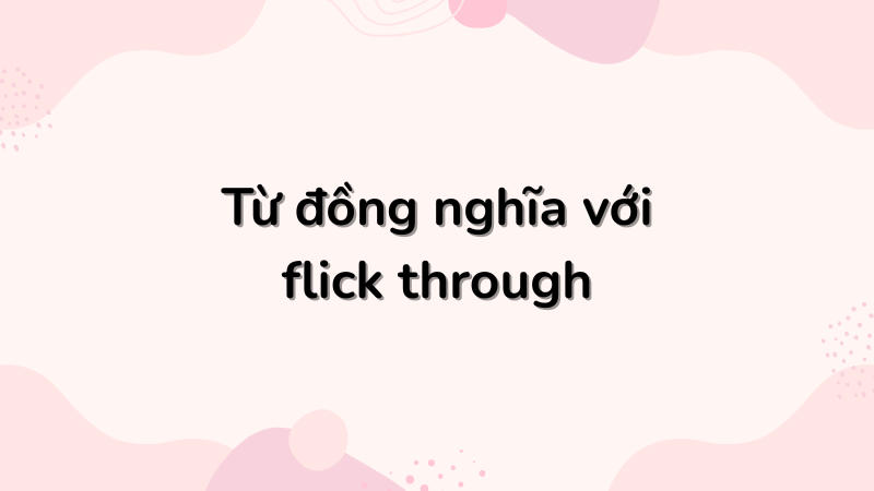Từ đồng nghĩa Từ đồng nghĩa