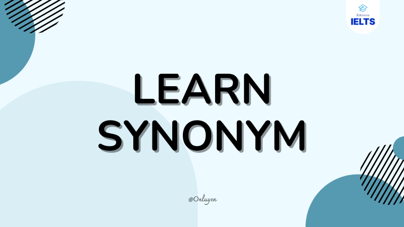 Các từ đồng nghĩa với Learn